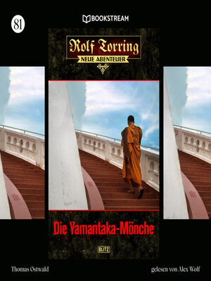 cover image of Die Yamantaka-Mönche--Rolf Torring--Neue Abenteuer, Folge 81